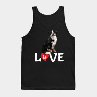 Love is cute bernese mountain Tank Top